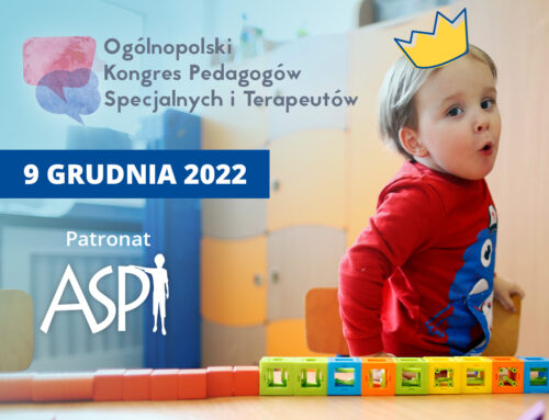 Objęliśmy patronatem Ogólnopolski Kongres Pedagogów Specjalnych i Terapeutów!